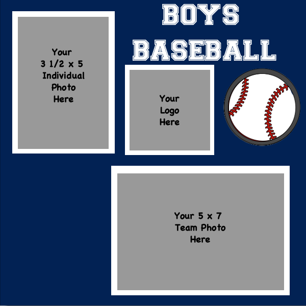 Baseball (Boys) 3 1/2 x 5 + 5 x 7